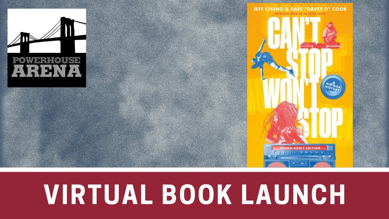 Virtual Book Launch: Can't Stop Won't Stop: A Hip-Hop History (Young Adult Edition)!