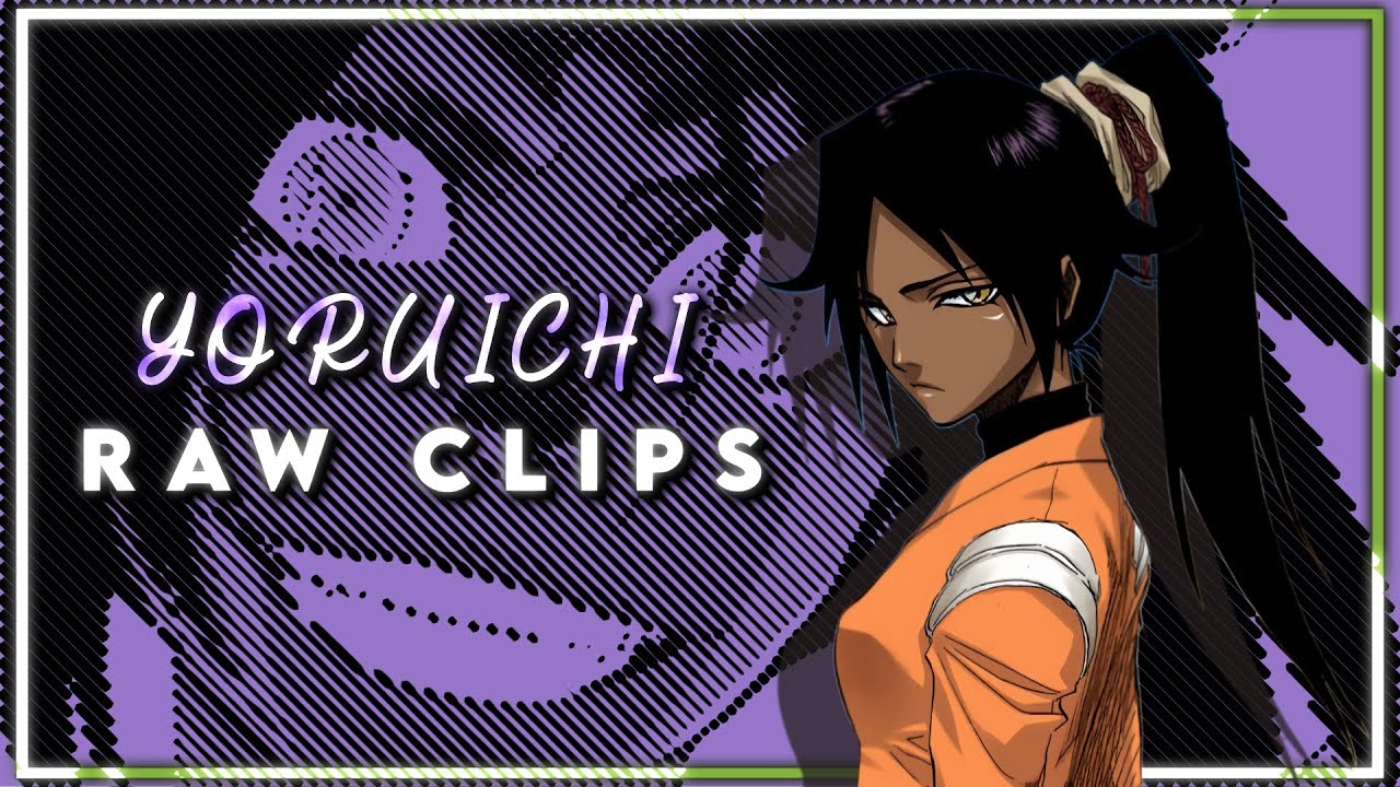 Yoruichi Raw Clips for Edits || Also Happy Birthday to her #freeclip #bleach #yoruichi #viral