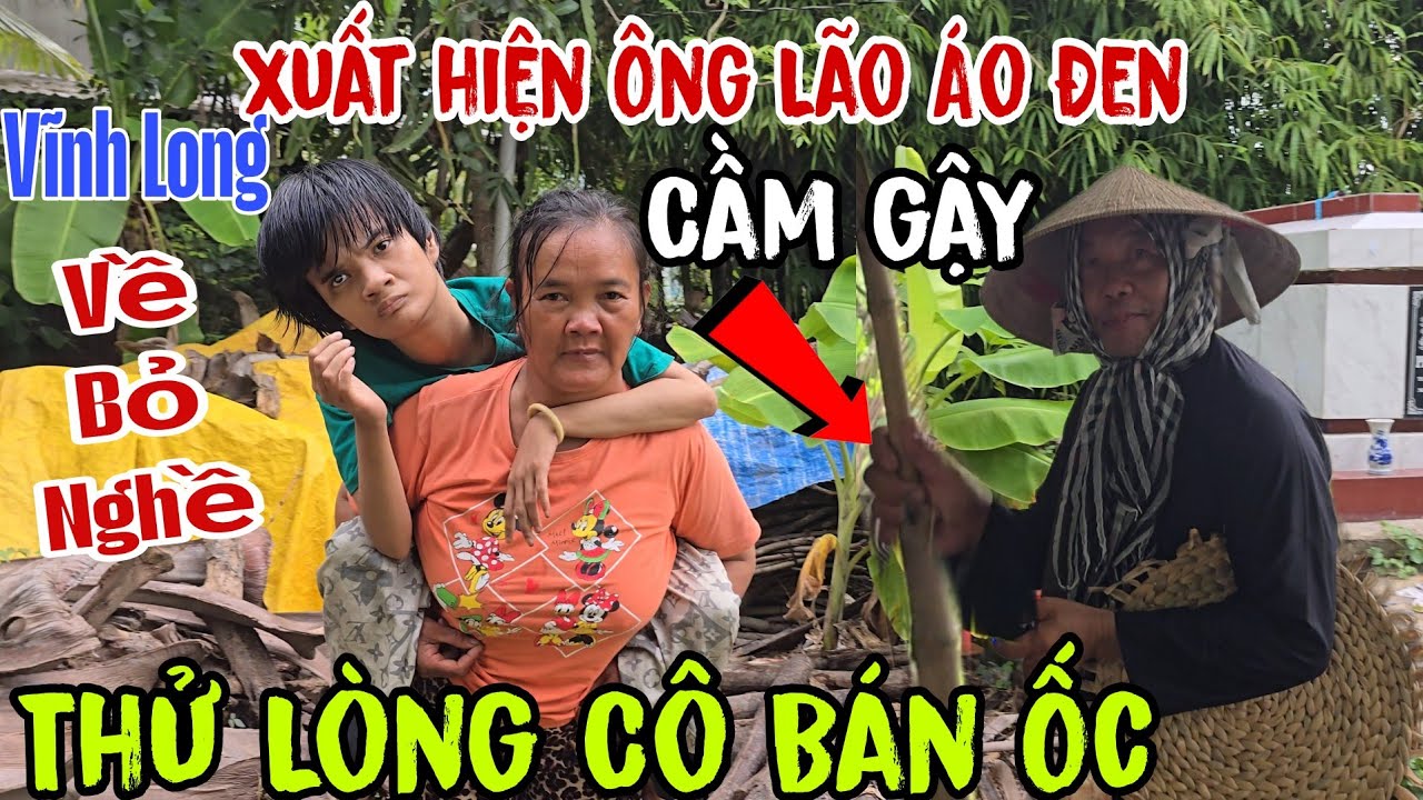 Chuyện lạ Vĩnh Long xuất hiện Ông Lão áo đen thử lòng cô Bán Ốc ( sợ quá bỏ nghề | Châu Phú Area 51