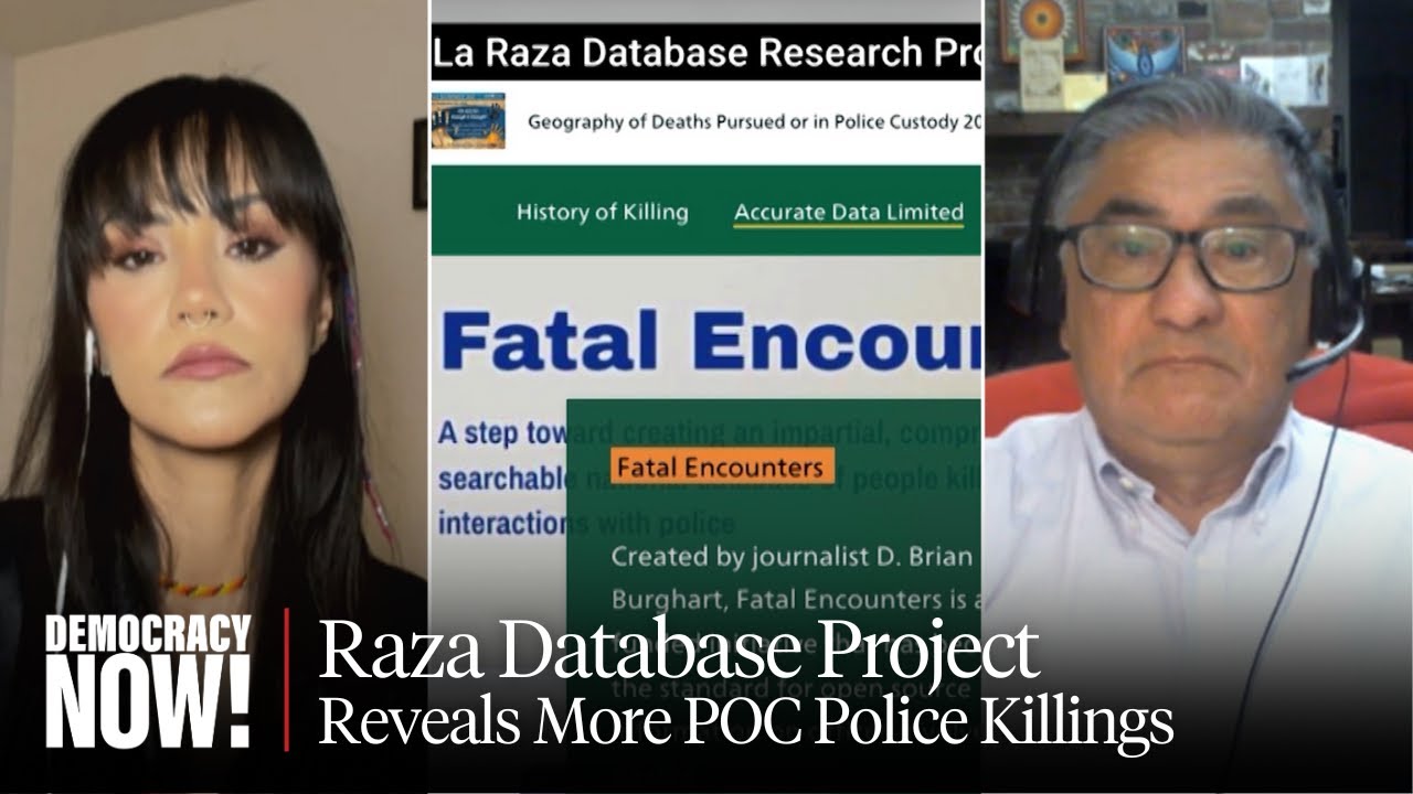 Police Killings of Black & Brown People May Be Double Previous Estimates: La Raza Database Project