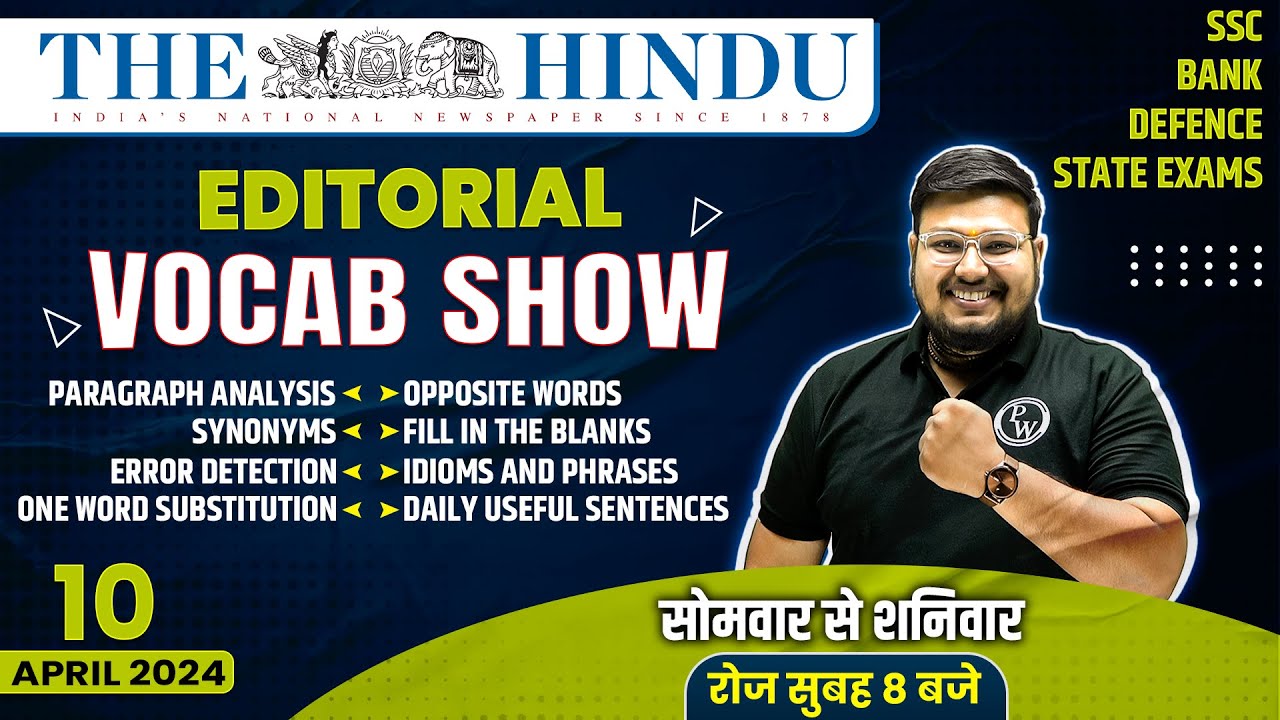 The Hindu Editorial | 10 April 2024 | The Hindu Analysis | The Hindu Vocab | Bhragu Sir Vocab
