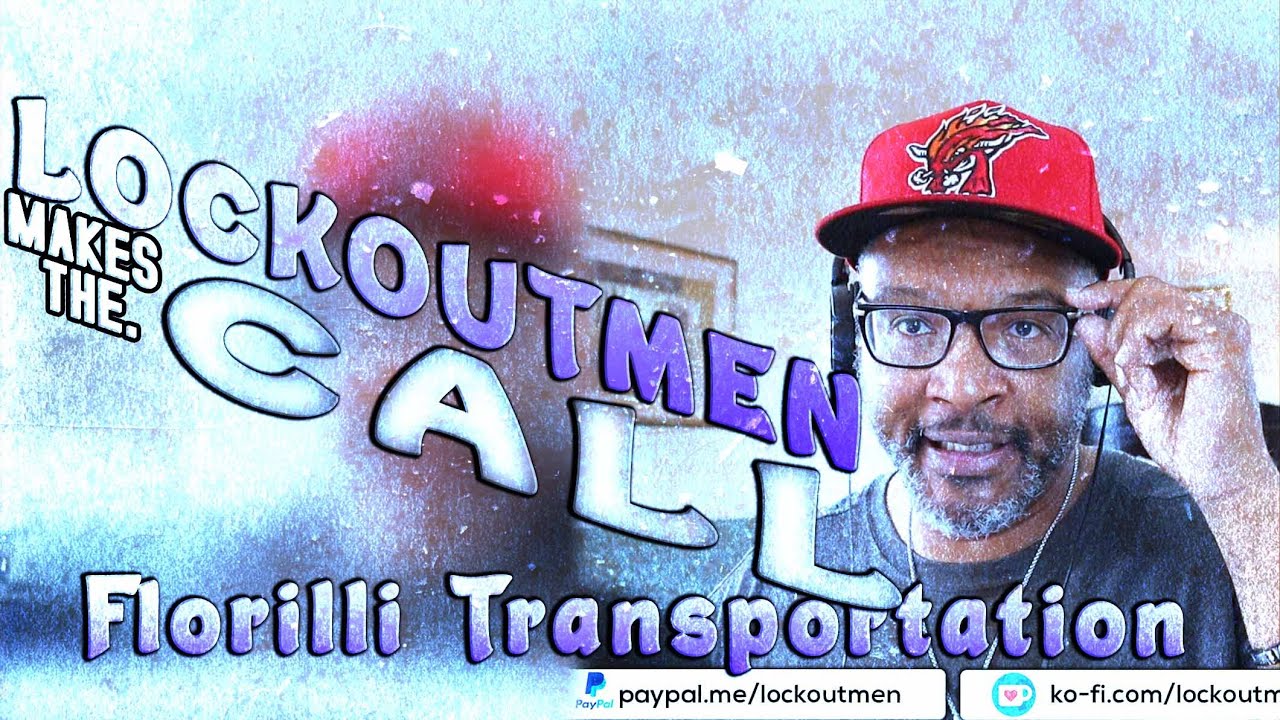 Florilli Transportation | Lockoutmen Makes The Call | 2019