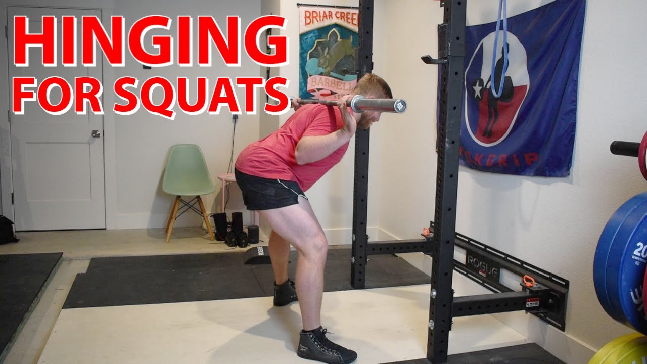 Stronger Squats with the Hinge