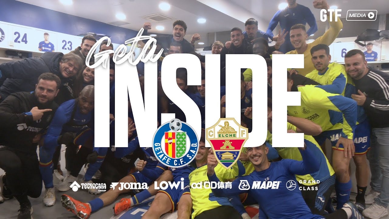 #GetaInside Getafe CF - Elche CF