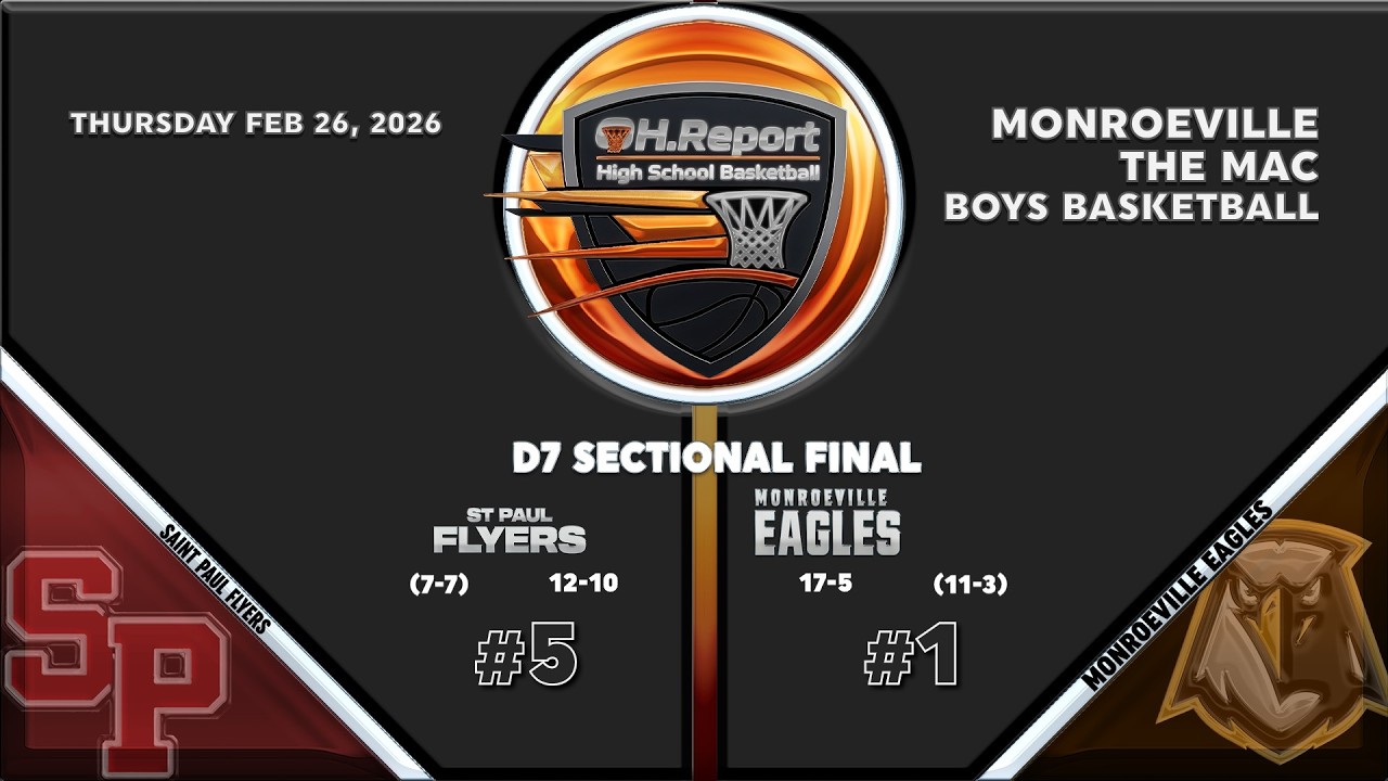 #5 St Paul (12-10)  vs #1 Monroeville (17-5) - Boys OHSAA Sectional Championship  Basketball