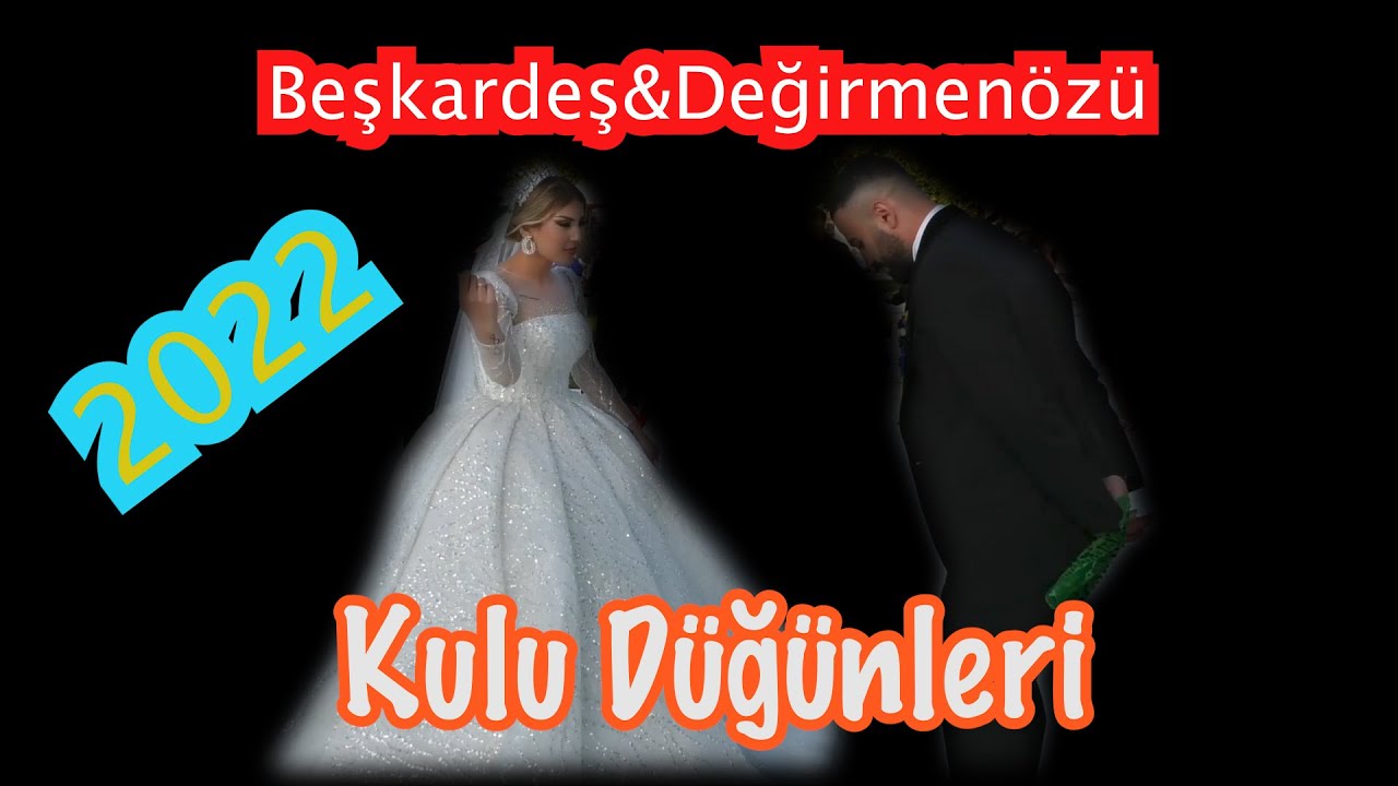 Beşkardeş&Değirmenözü Düğünü 01.07.2022 Kulu Düğünleri 2022