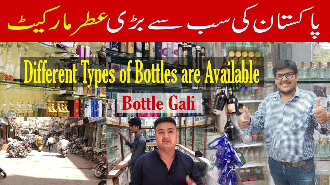 Bottle Gali l Wholesale Attar Market l Karachi 100 Years Old Bottle Market l Attar and Bottle l