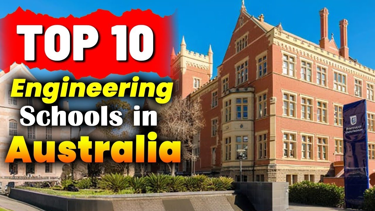 Top 10 Engineering Universities in Australia