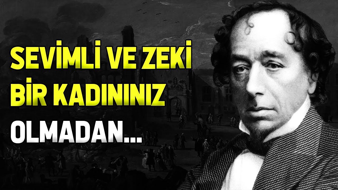 Benjamin Disraeli Sözleri - Başarı, Güç ve Hayat Üzerine İlham Verici Aforizmalar