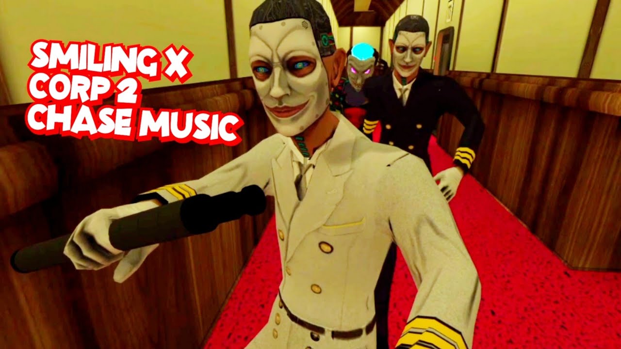Smiling X Corp 2 Chase Music 😮 In Smiling X Corp 4 🤩 | Smiling X Corp 4 New Chase Music