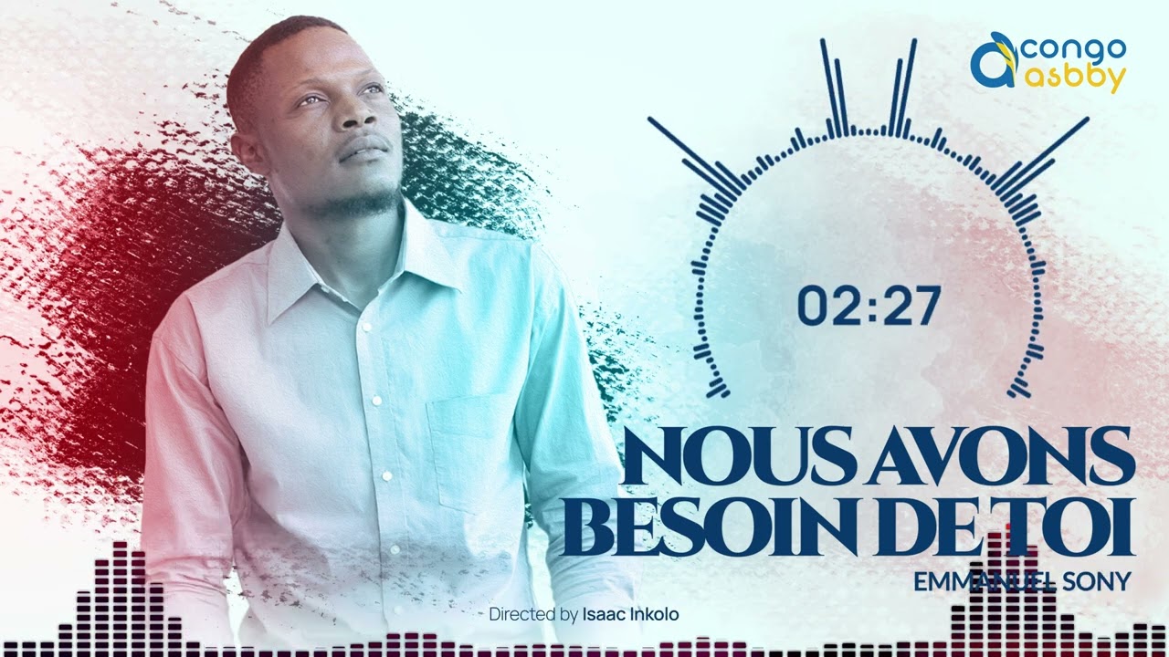 EMMANUEL SONY - NOUS AVONS BESOIN DE TOI