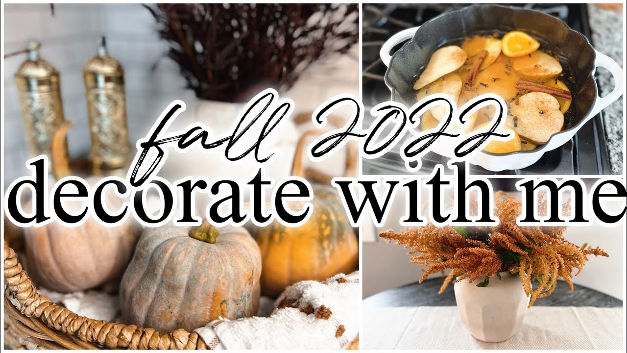 Fall 2022 Decorate With Me & Vlog | Minimal Decor | Natural Decor | Yummy Simmer Pot