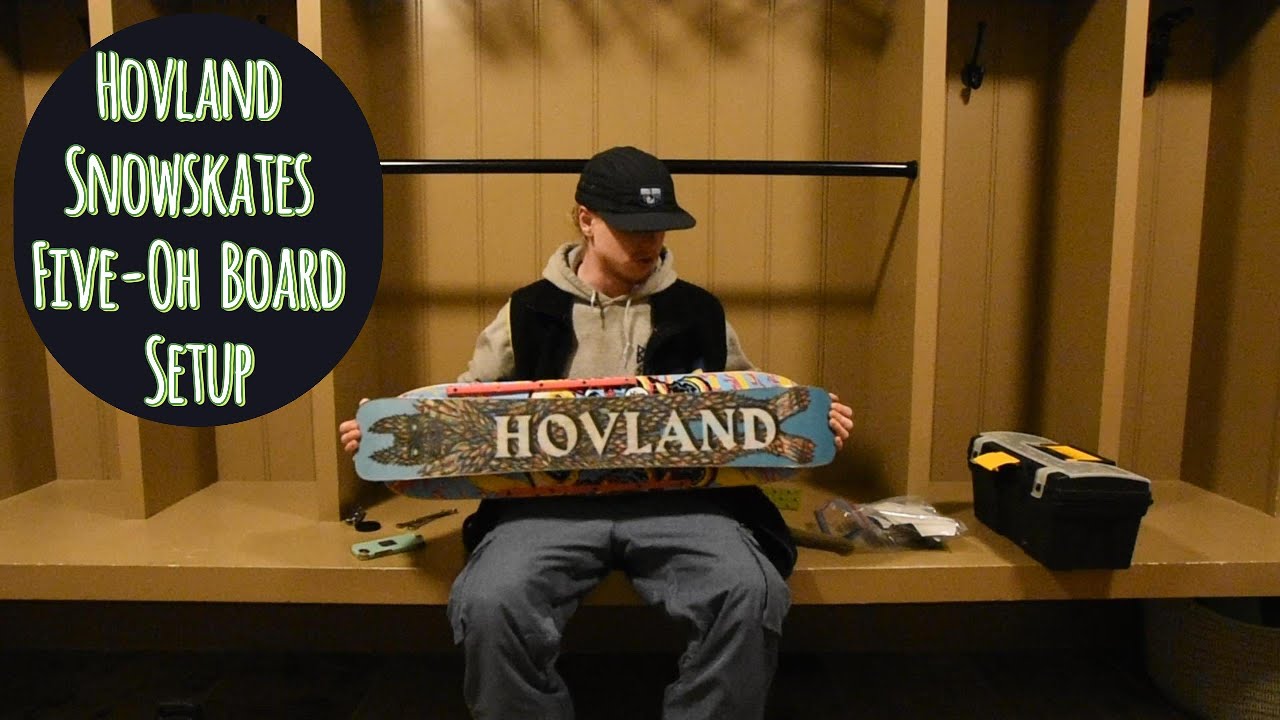 Hovland Snowskates Five-Oh Board Setup