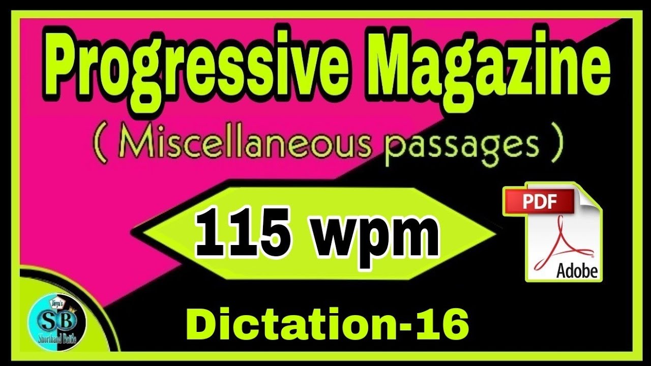 Progressive Magazine Dictation 115 wpm ll Progressive Magazine 115 wpm l English Dictation 115 wpm l