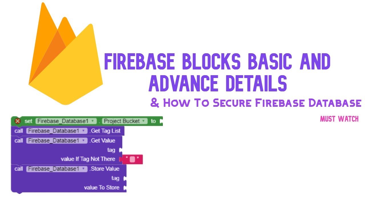 Firebase blocks basic and advance details & how to secure firebase database