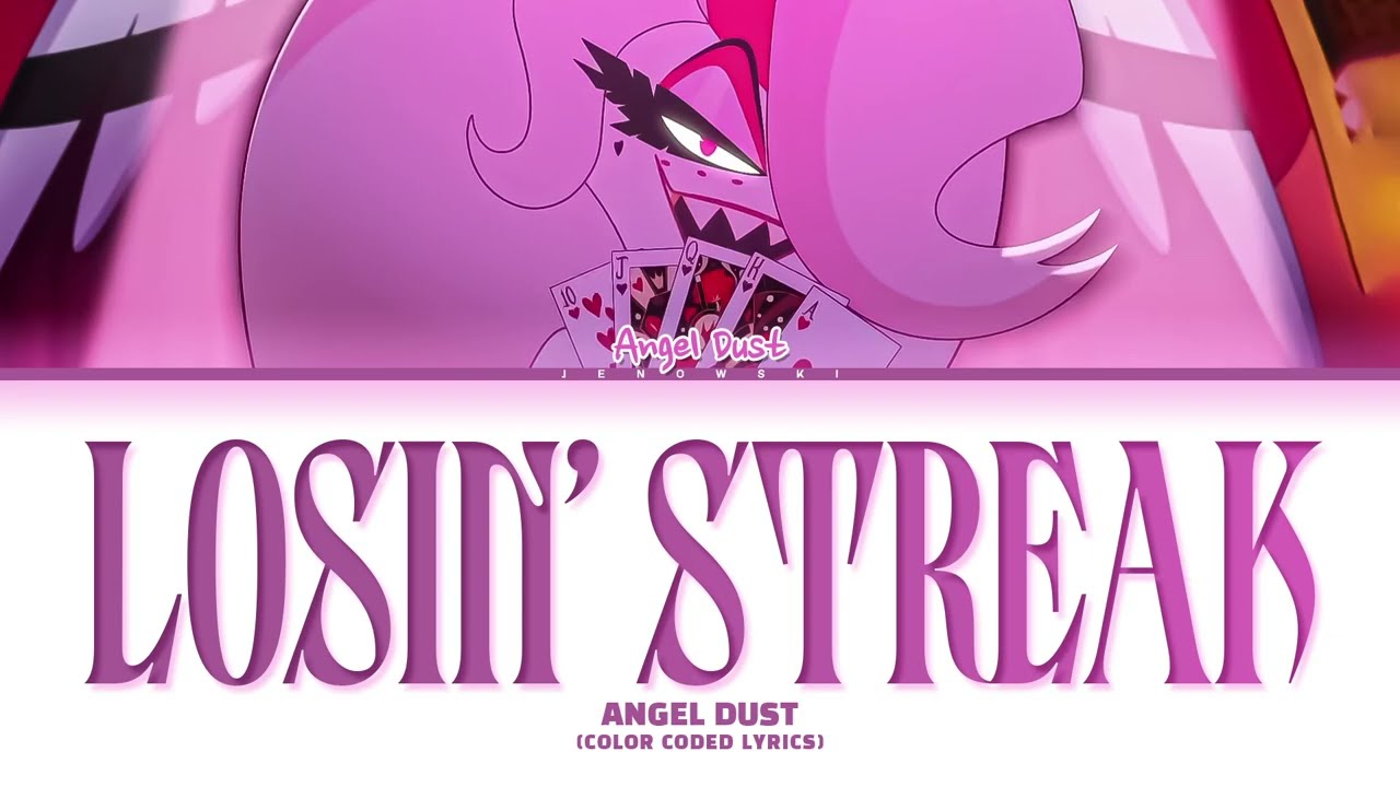 Hazbin Hotel - 'Losin’ Streak' (Color Coded Lyrics)