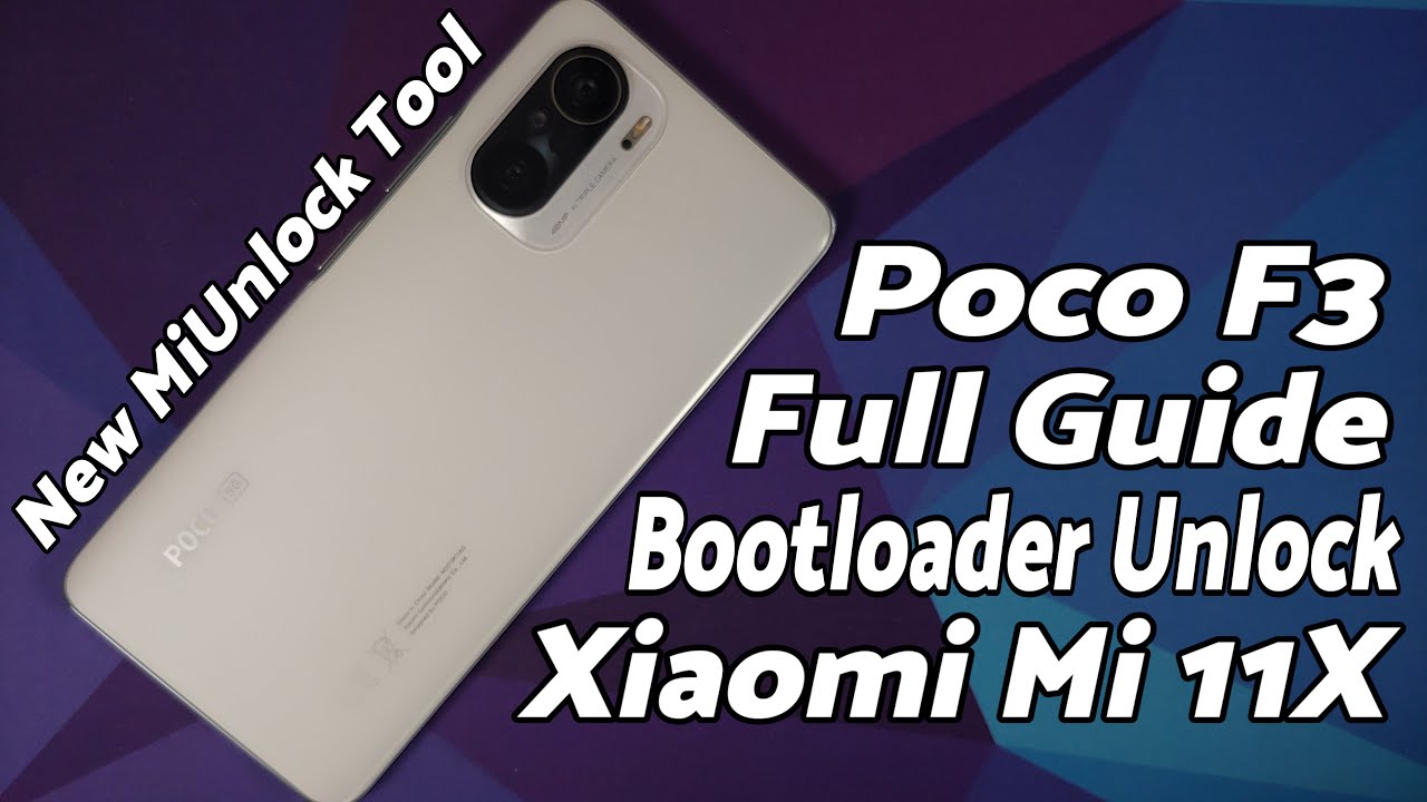 Как сделать | Разблокировка загрузчика Xiaomi Mi 11X | Poco F3 | Новый инструмент | Подробное рук...
