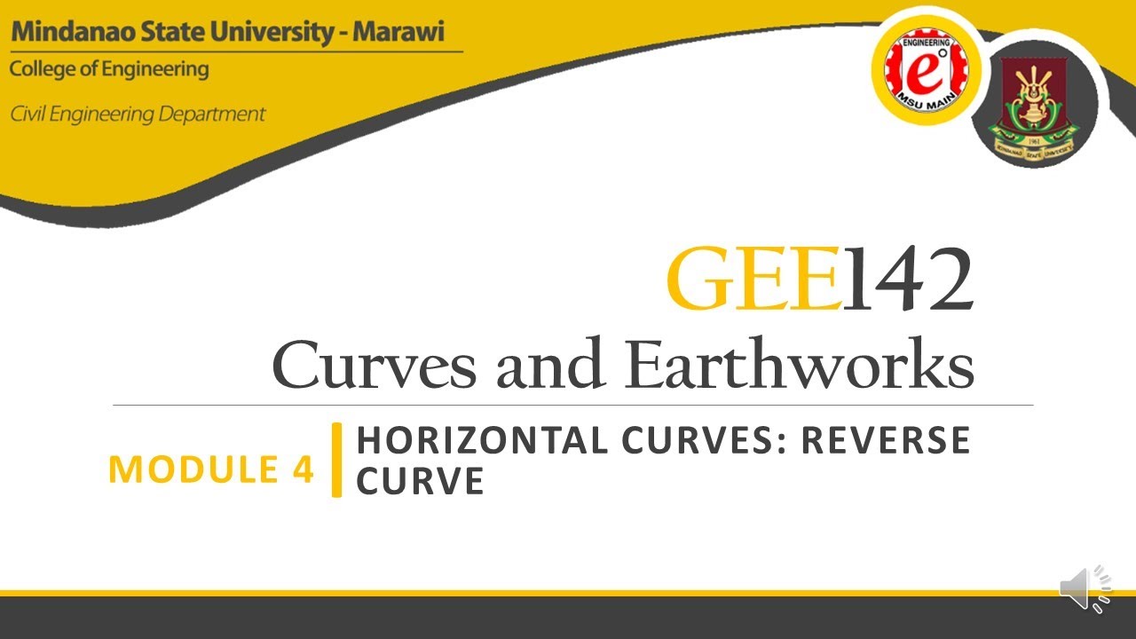 [GEE142 | Curves and Earthworks] Module 4: Reverse Curve