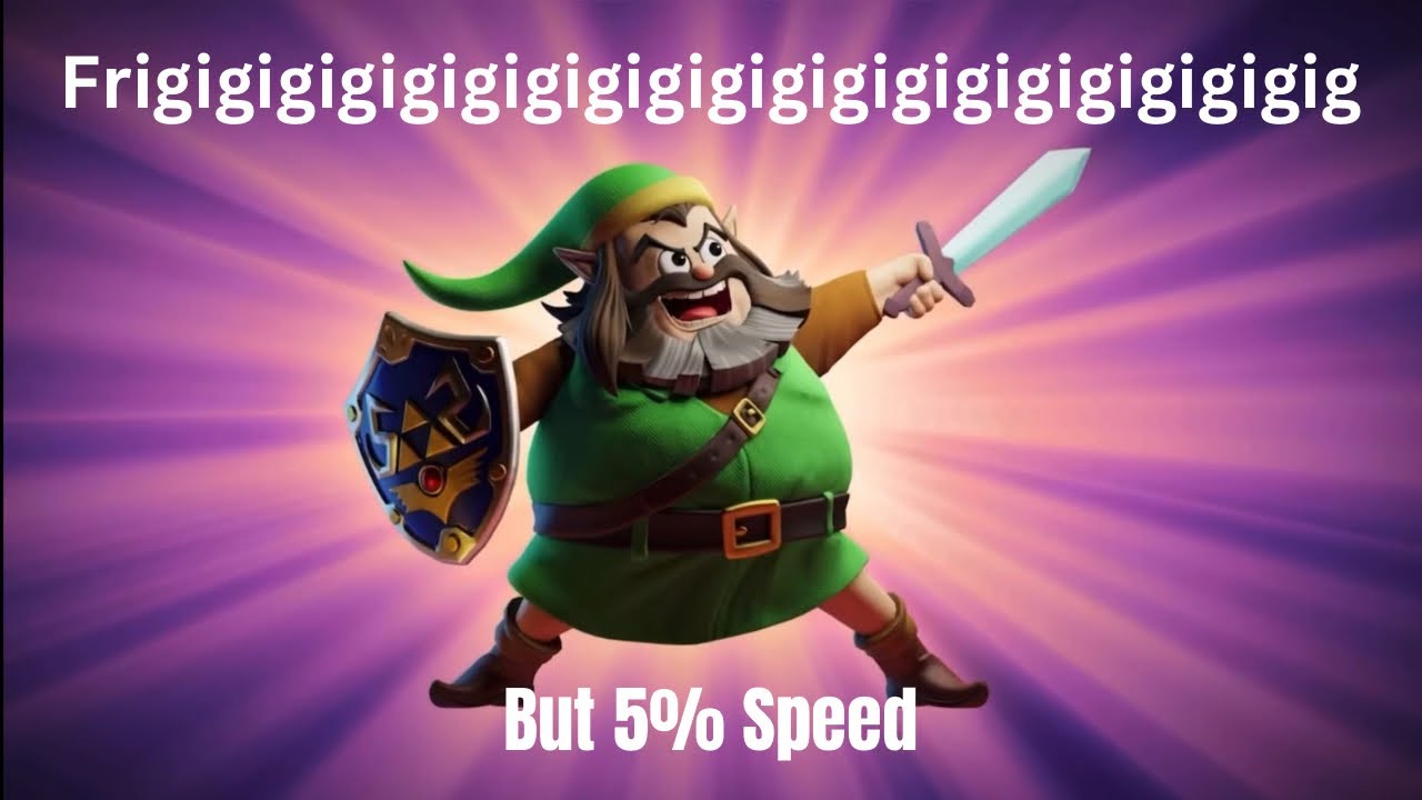 Frigigigigigigigigigigigigigigig, But 5% Speed