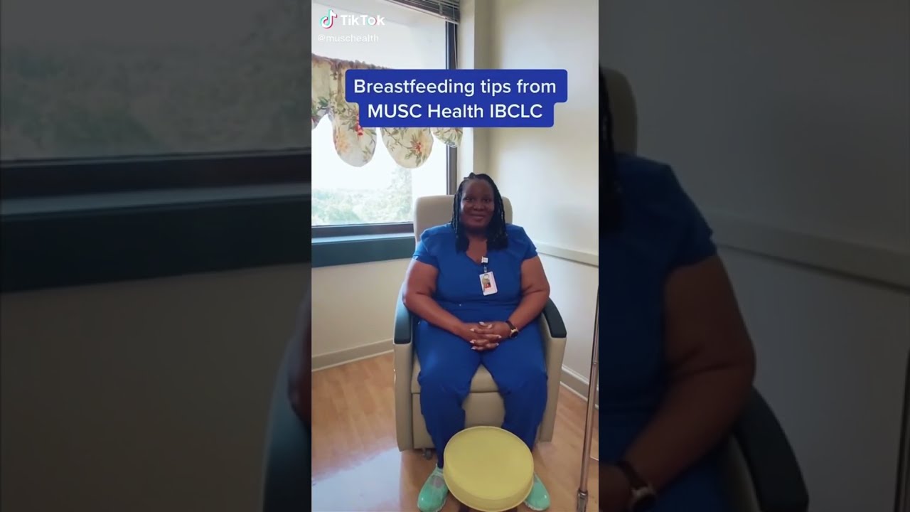 Breastfeeding Tips from MUSC Health Board-Certified Lactation Consultant