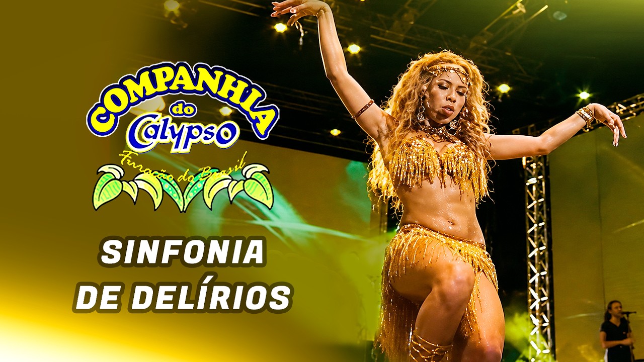 Sinfonia de Delirios - Companhia do Calypso