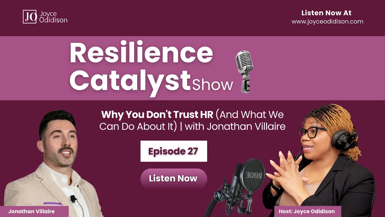 Why You Don't Trust HR and What We Can Do About It  with Jonathan Villaire