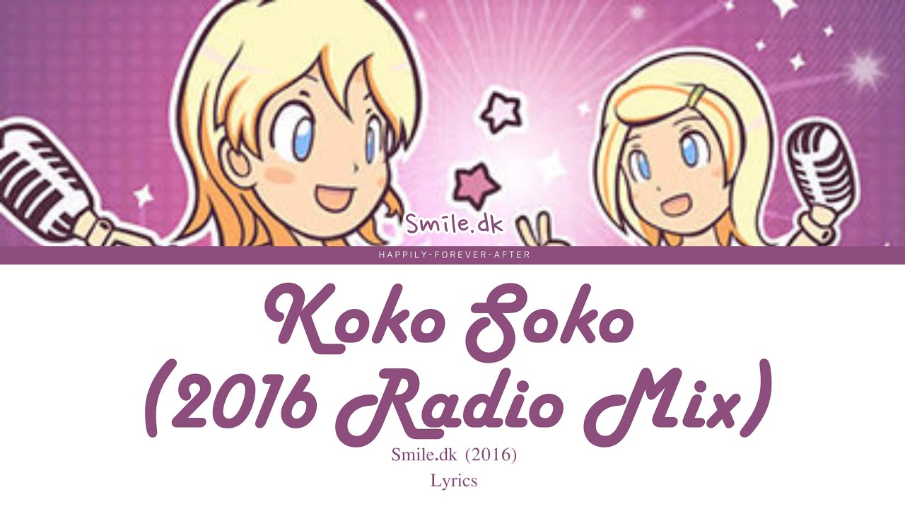 Koko Soko (2016 Radio Mix) - Smile.dk | Lyrics