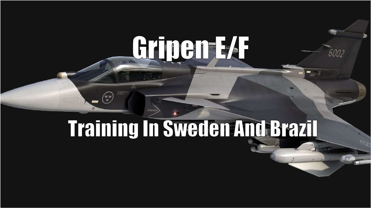 Saab Gripen E/F - Training In Sweden And Brazil