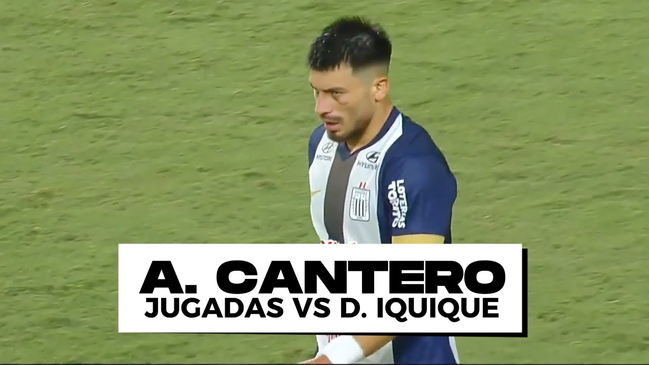 🔥 ALAN CANTERO vs DEPORTES IQUIQUE: MEJORES JUGADAS | ALIANZA LIMA LIBERTADORES 2025 FASE 3 IDA