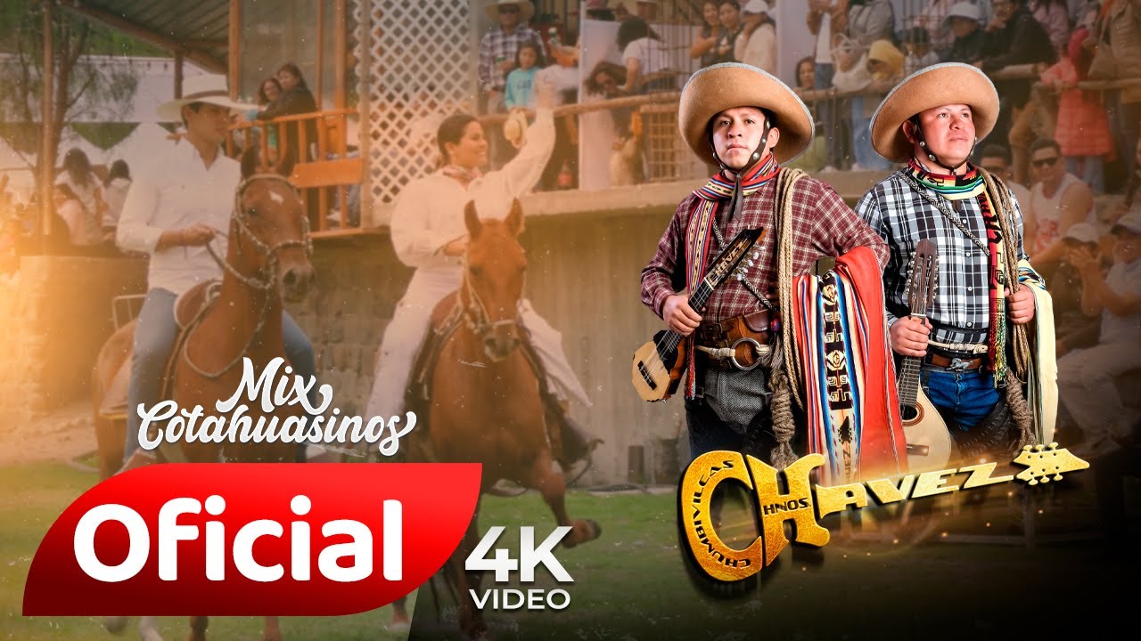 Hnos. Chávez de Chumbivilcas / Mix Cotahuasinos / Oficial