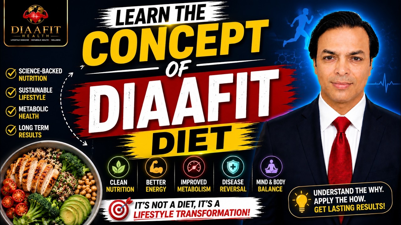 LEARN THE CONCEPT OF DIAAFIT DIET  |  DIAAFIT | DR ANUPAM GHOSE