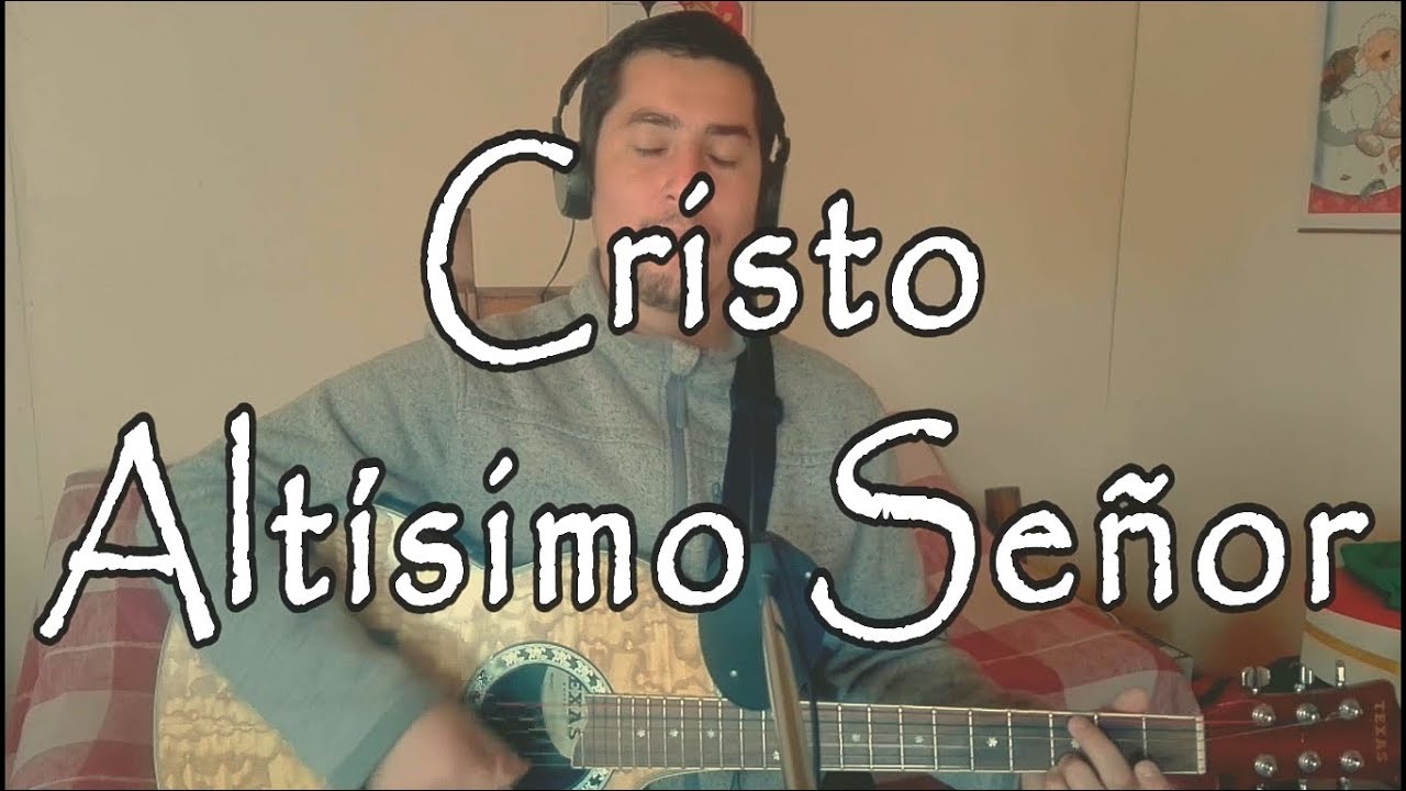Cristo Alt&iacute;simo Se&ntilde;or - A Evangelizar