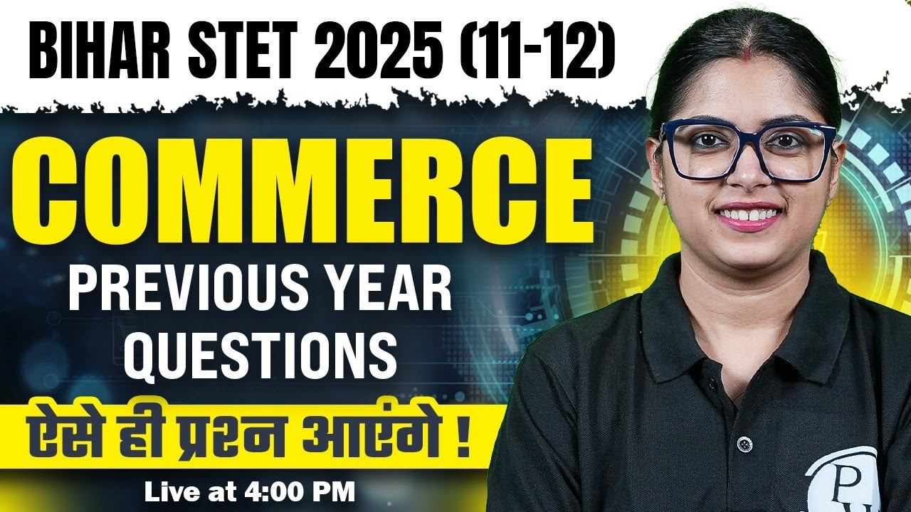 Bihar STET Commerce Previous Year Questions | Bihar STET Commerce PYQ Paper 2 by Meenakshi Ma'am