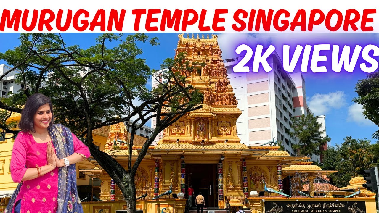 Singapore Murugan Temple, Singapore Vlog, Singapore Temple, Singapore City