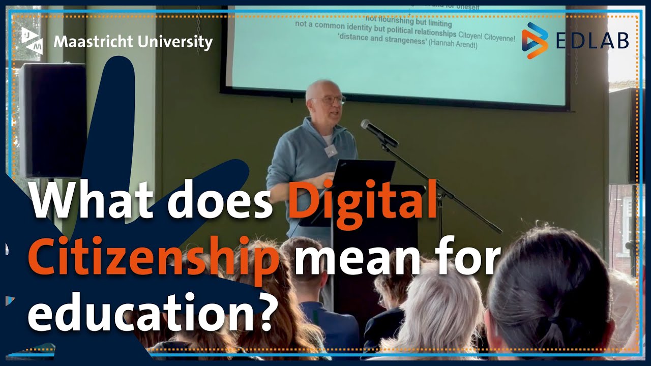 What does digital citizenship mean for education? | Maastricht University symposium highlights