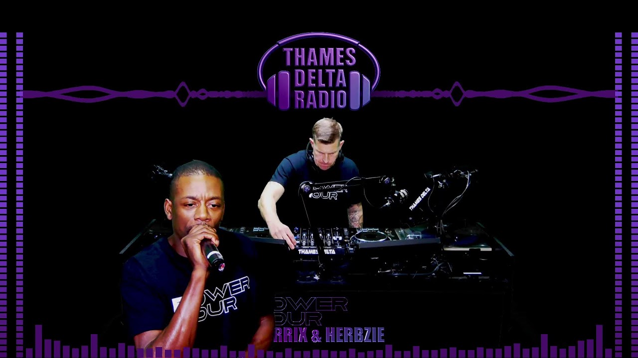 MERRIX & HERBZIE POWER HOUR - Thames Delta Radio
