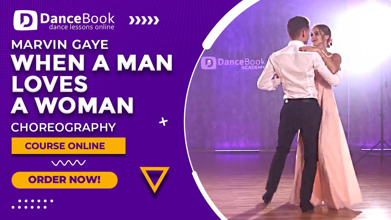When a Man Loves a Woman - Wedding Dance Choreography - Michael Bolton | First Dance
