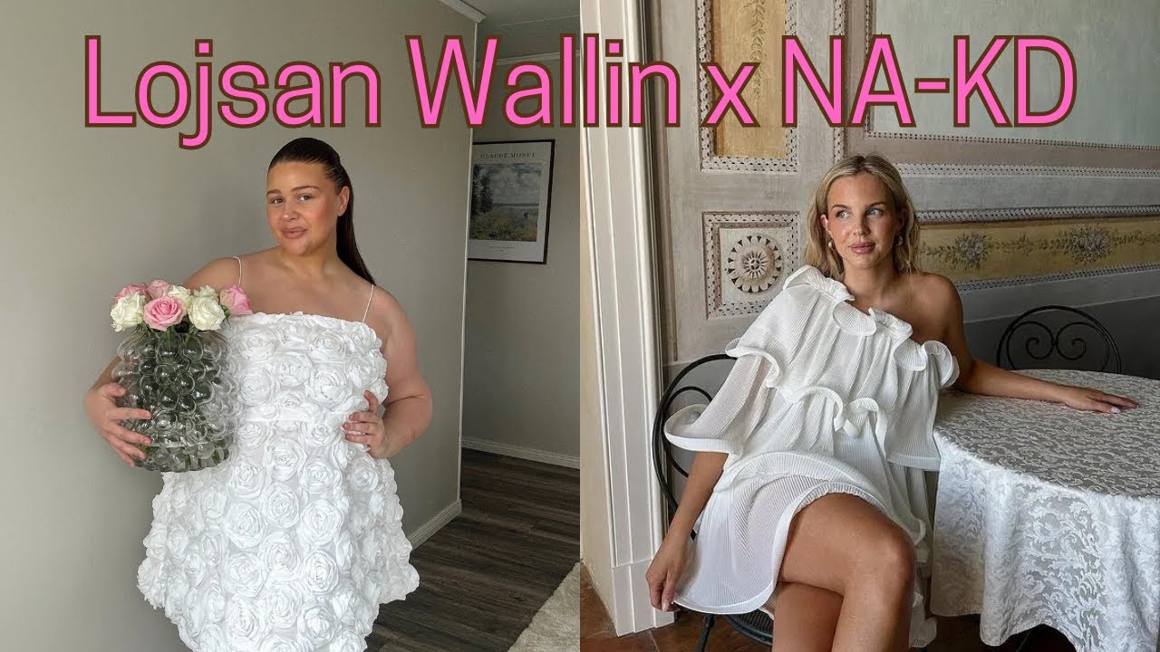 Testar Lojsan Wallin x NA-KD