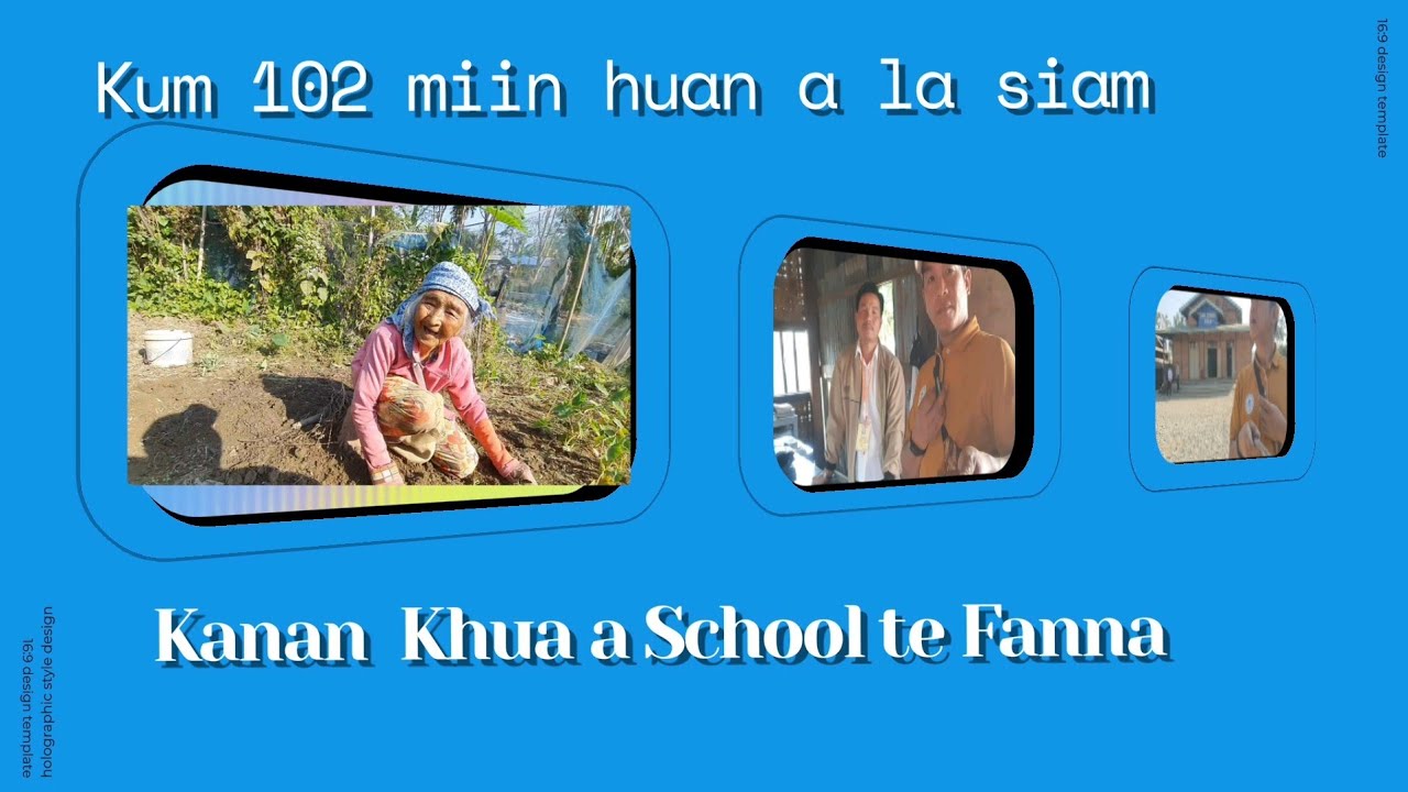 Myanmar Mizo te khawlian pa1 Kanan an tih Pitar hrisel leh Taima kum 102 mi nen kan inhmu