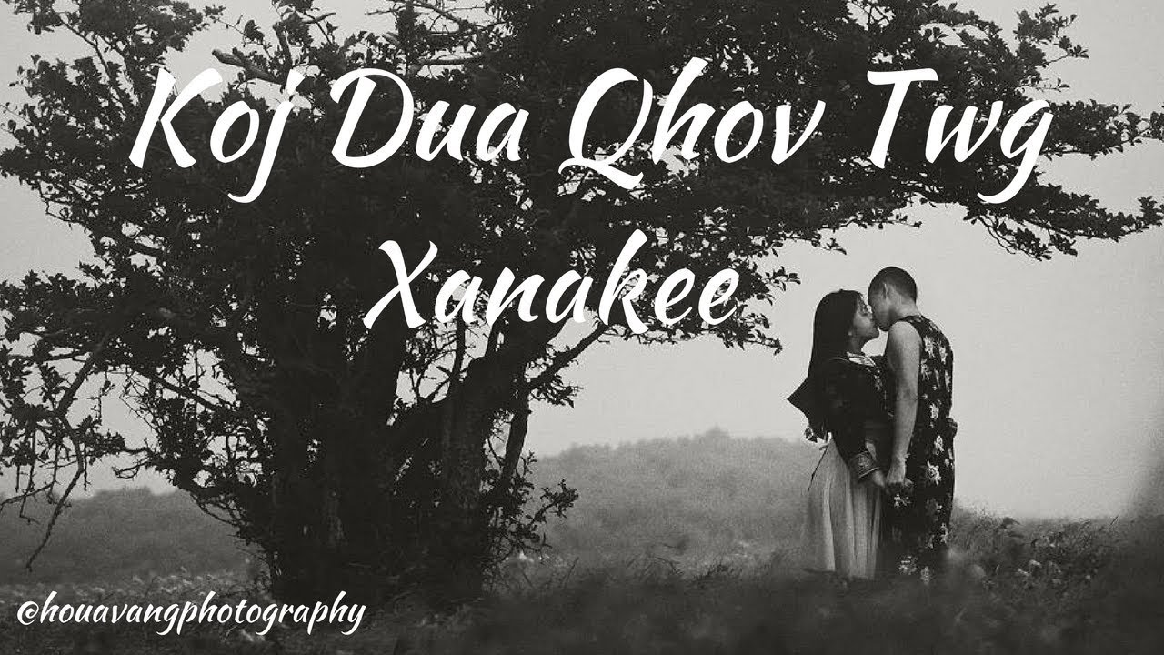 👩‍❤️‍👨 Koj Dua Qhov Twg - Xanakee 