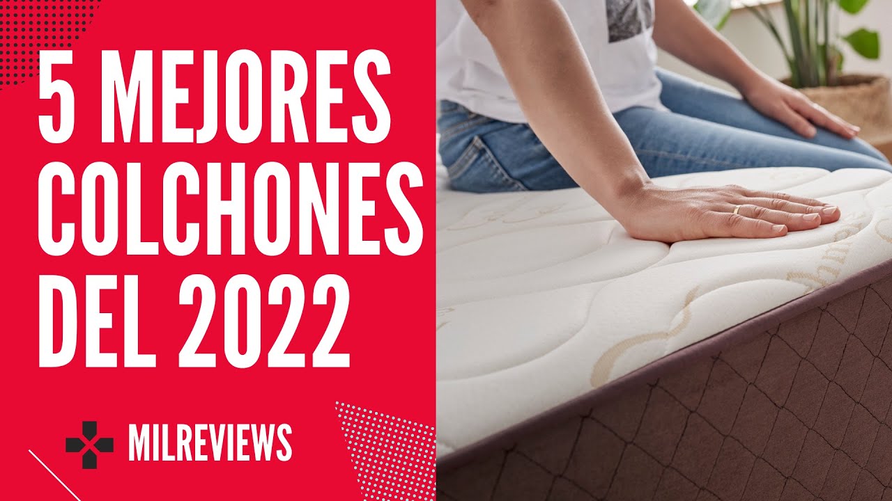 5 MEJORES COLCHONES de este 2022 - Análisis y comparativa