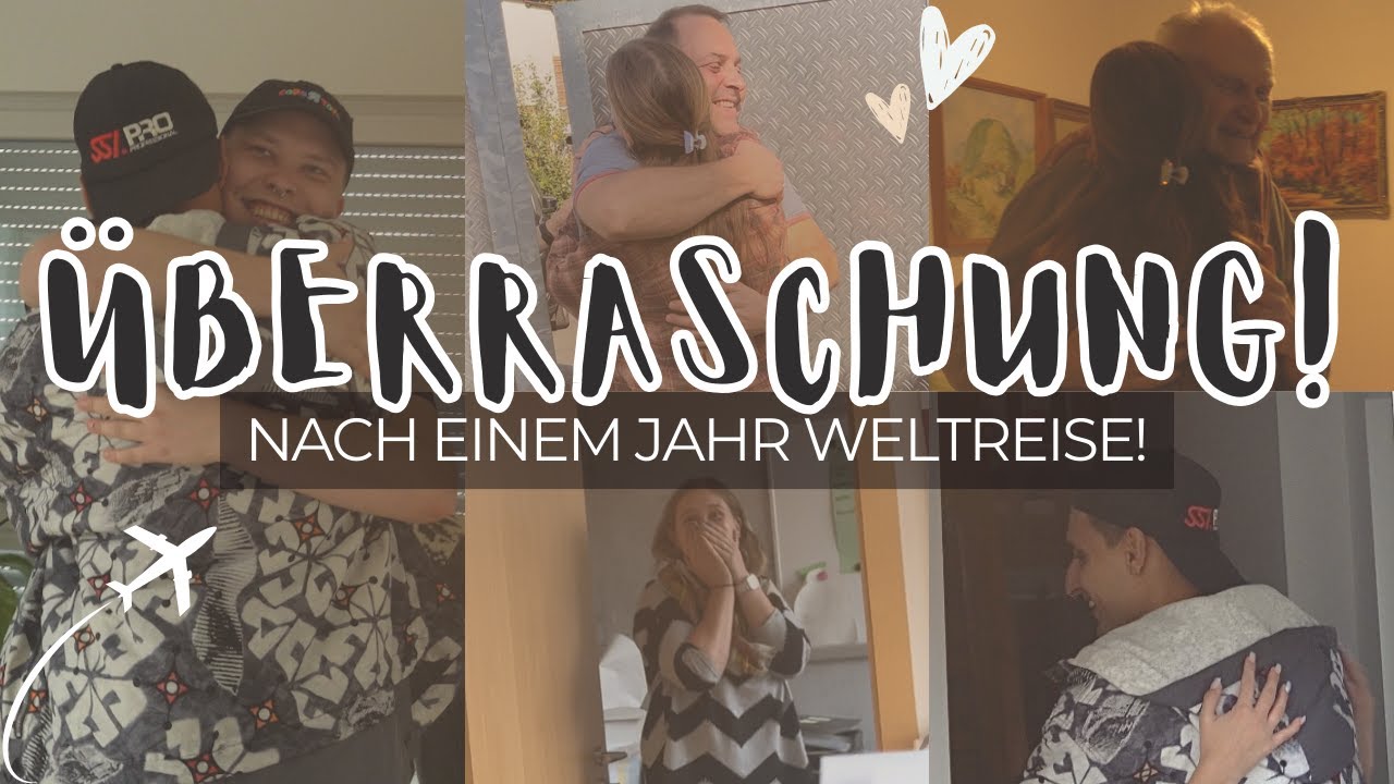 ÜBERRASCHUNGSBESUCH nach einem JAHR WELTREISE - Niemand hat mit uns gerechnet!