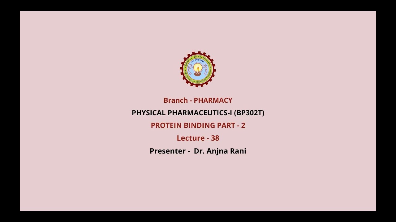 Physical Pharmaceutics –I | Protein Binding Part-2 | AKTU Digital Education