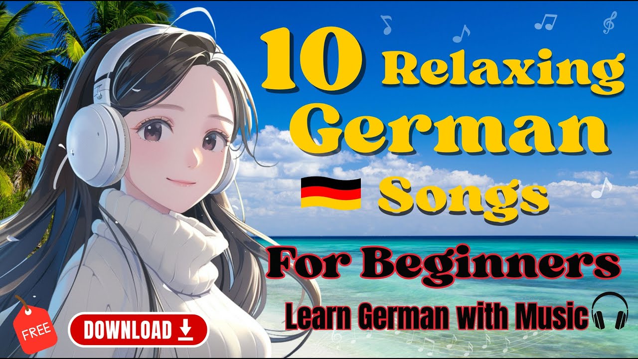 10 Relaxing German Songs🌿🎧 for Beginners (A1–B1) | Lyrics + Translation + Vocabulary