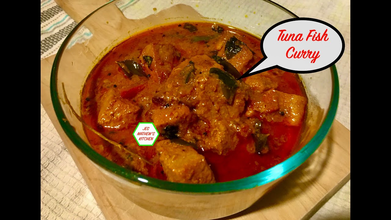 Tuna Fish curry / South Indian Style / Kottayam Style Fish Curry  ,  From JES MATHEW'S KITCHEN II