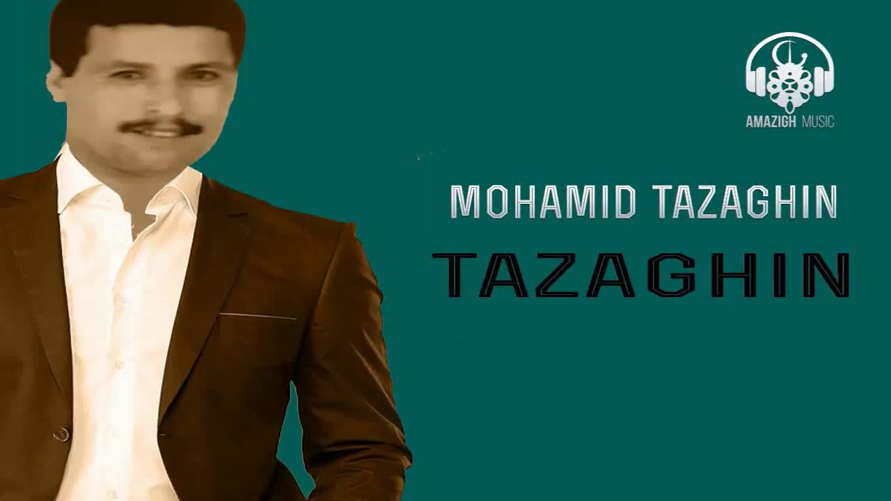 mohamed tazaghin : tazaghin - محمد تزاغين : تزاغين