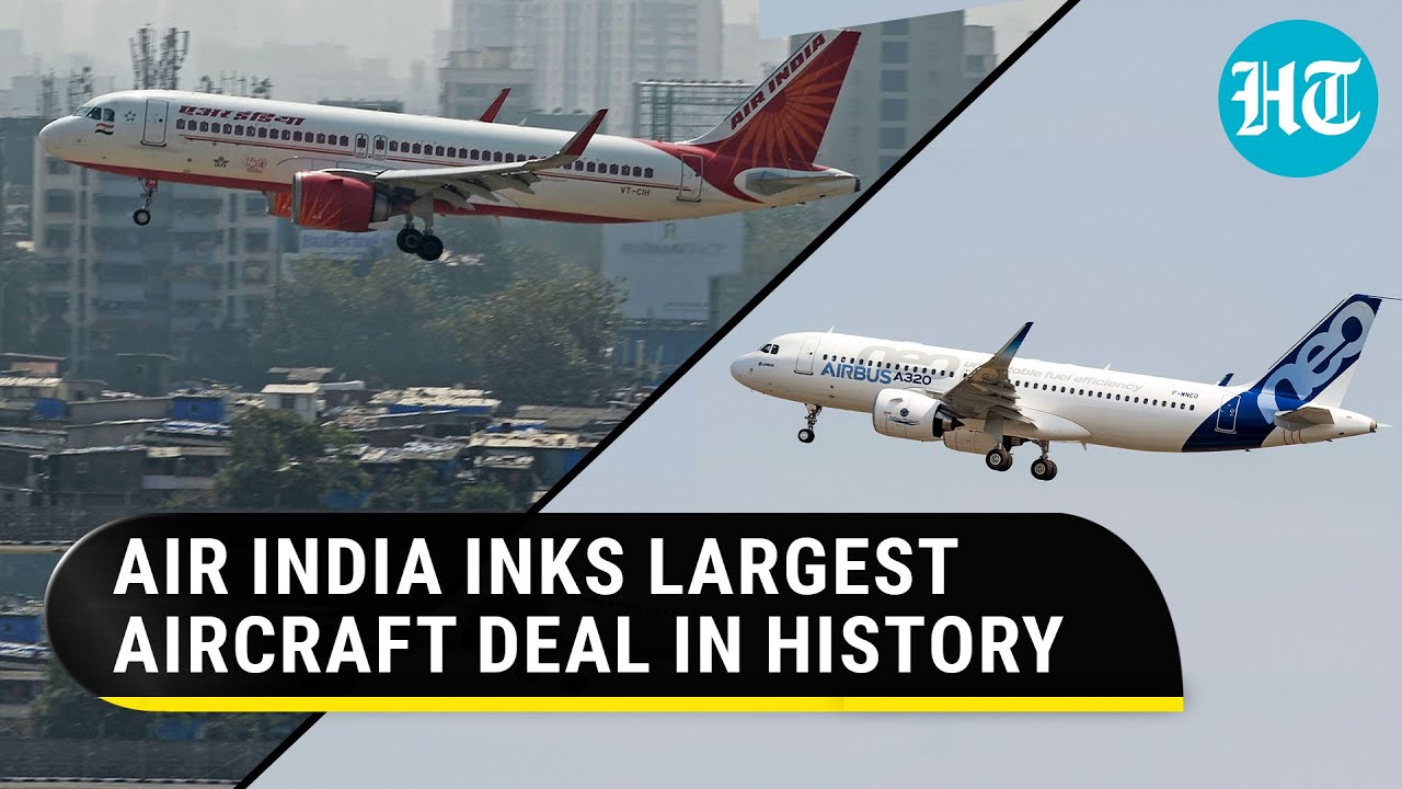 India scripts history in aviation sector; Air India-Airbus sign historic deal for 250 aircraft