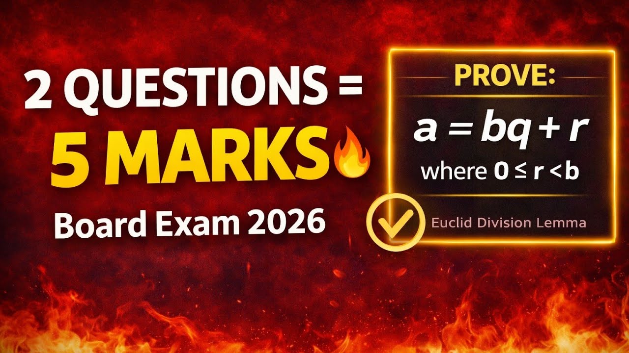 Class 10 Maths 🔥 2 Questions = 5 Marks | Real Numbers | Board Exam 2026