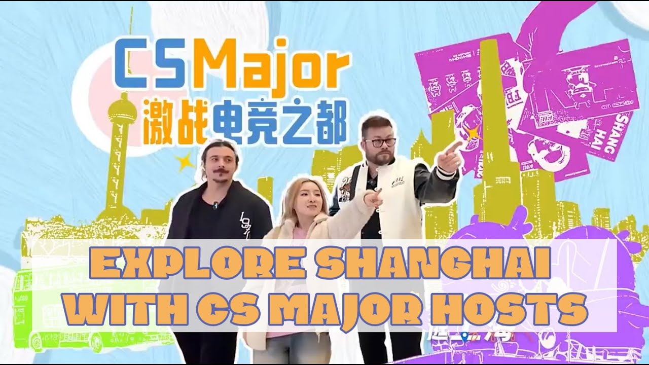 Explore Shanghai with CS Major hosts