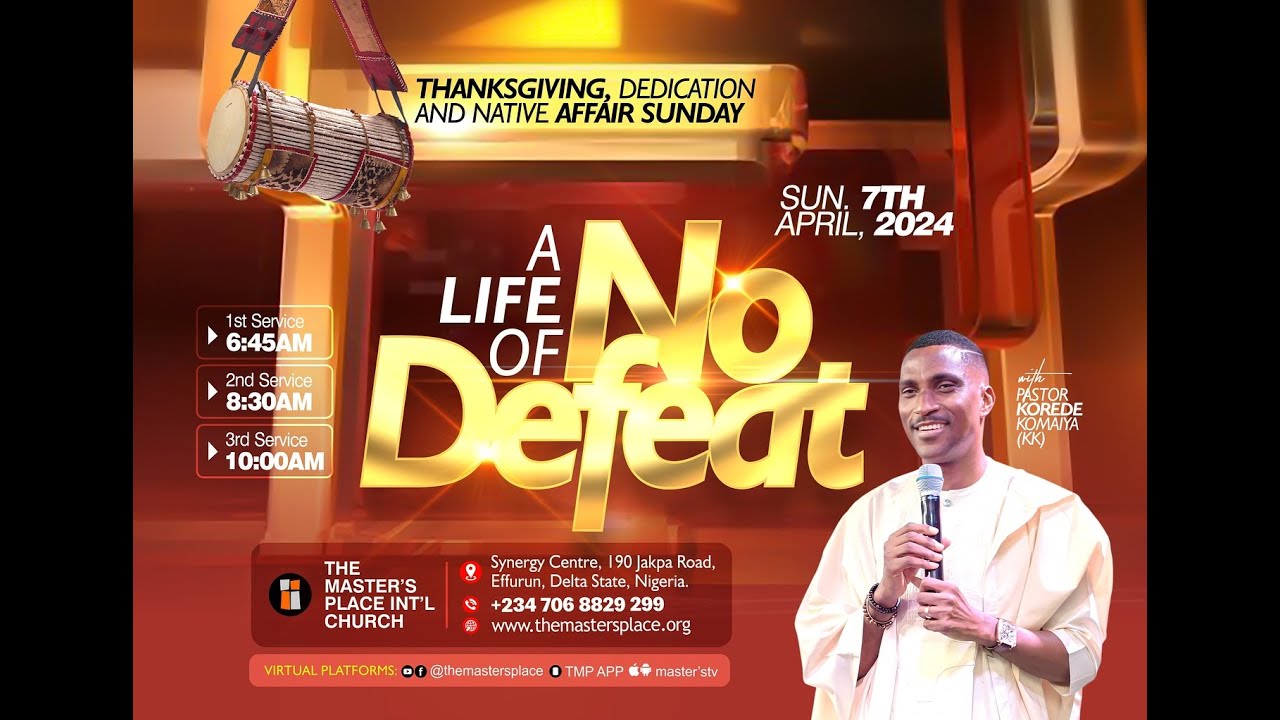 Life Of No Defeat Thanksgiving Sunday || Pst. Korede Komaiya